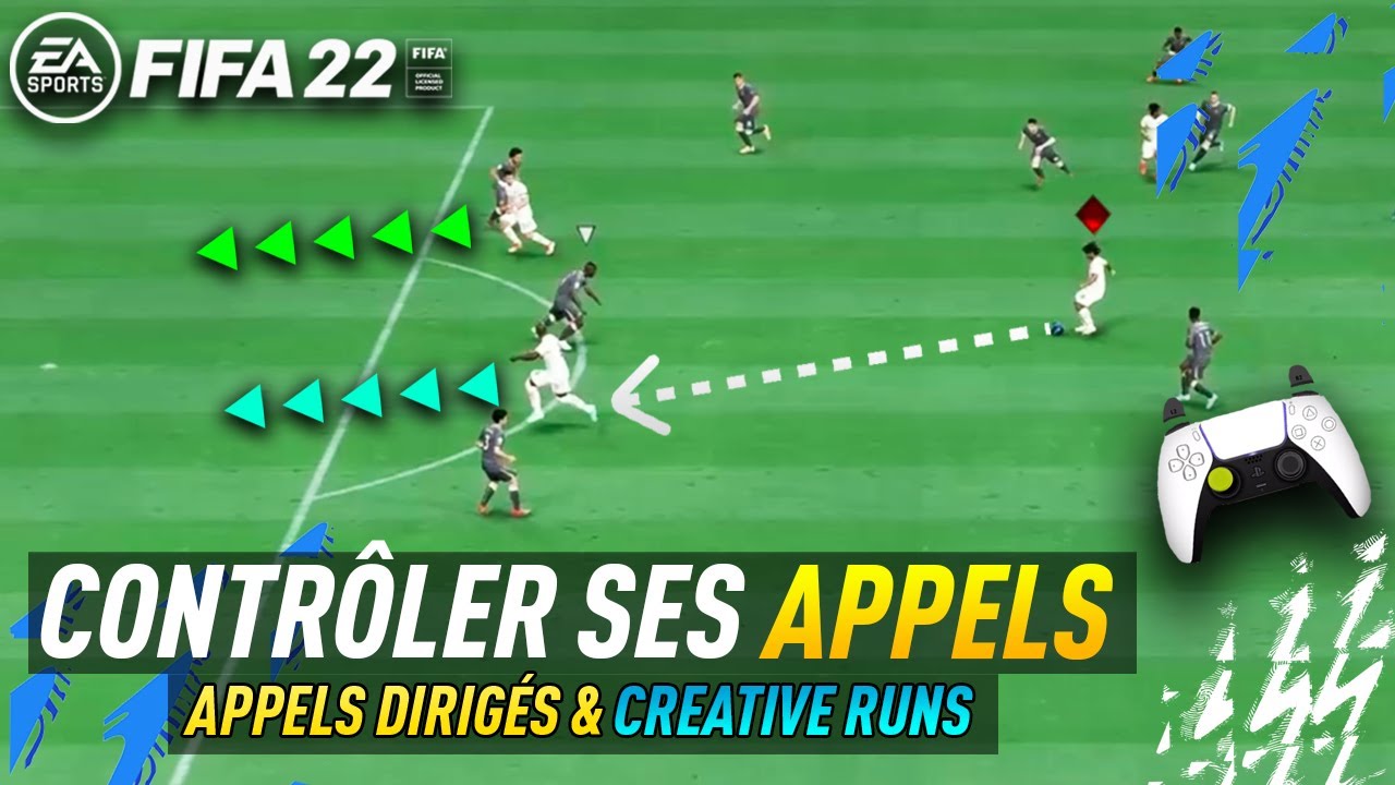TUTO FIFA 22 - CONTRÔLER ses APPELS - Creative Runs & Player Lock