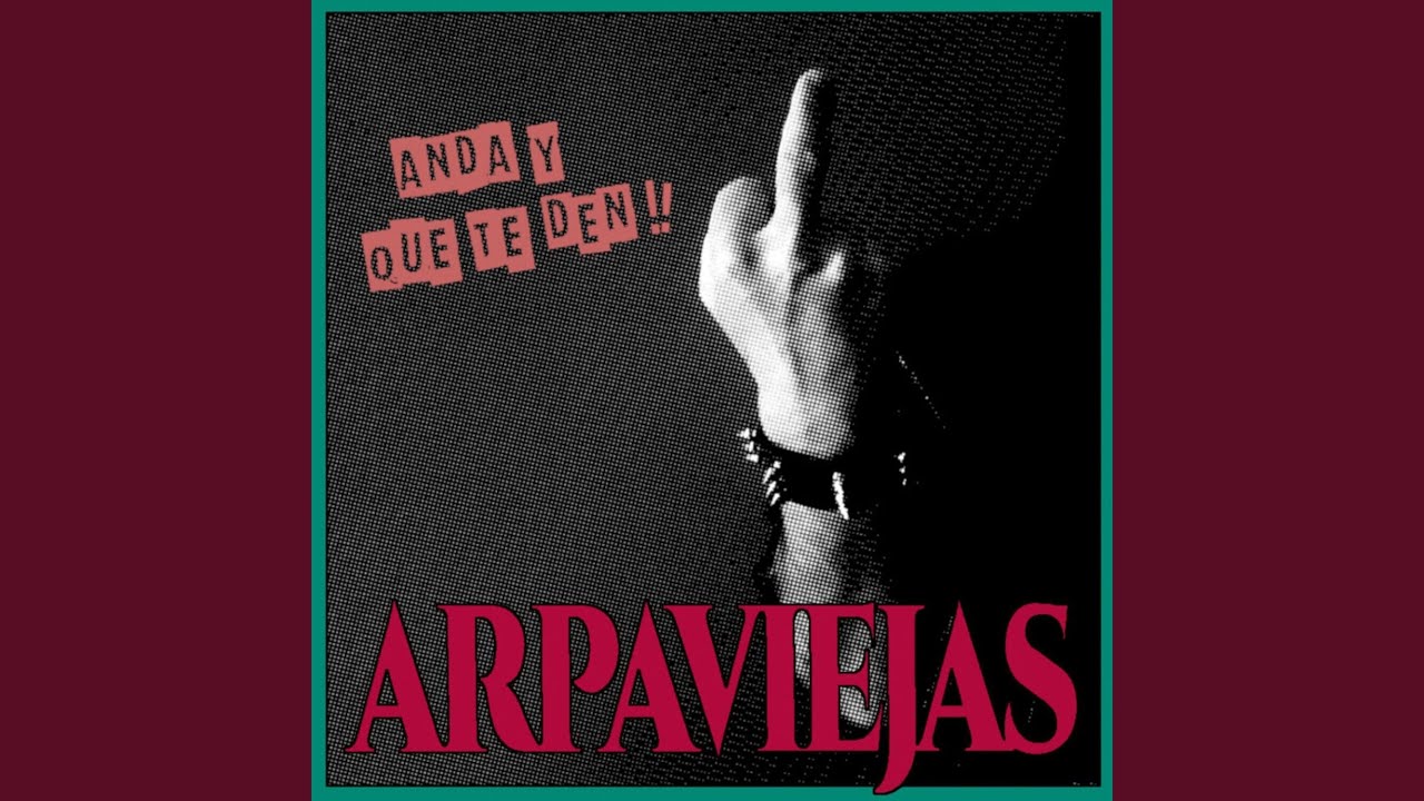 Anda y Que Te Den