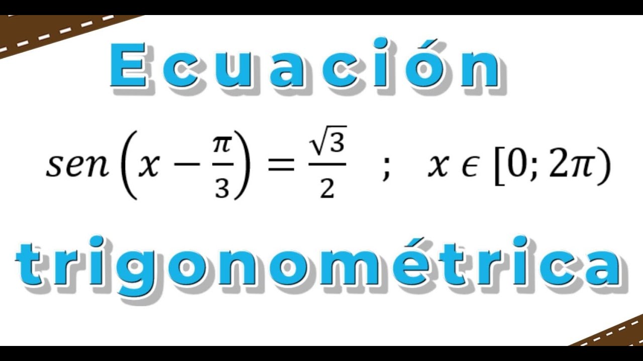 Ecuación trigonométrica con soluciones en el intervalo 0 a 2pi