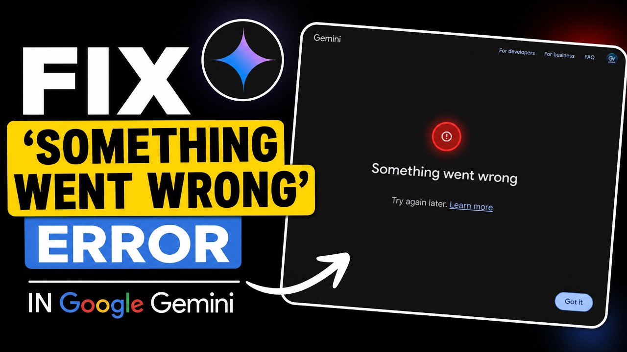 Fix Something Went Wrong' Error in Google Gemini Complete Guide