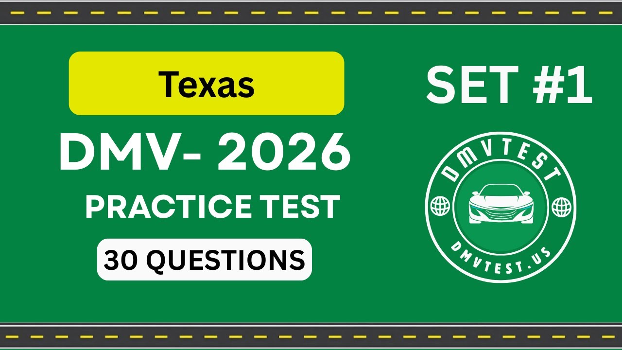 Texas DMV Practice Test 2026 | 30 REAL TEST QUESTIONS SET #1 | DMV Driving Test | DMV Test 2026