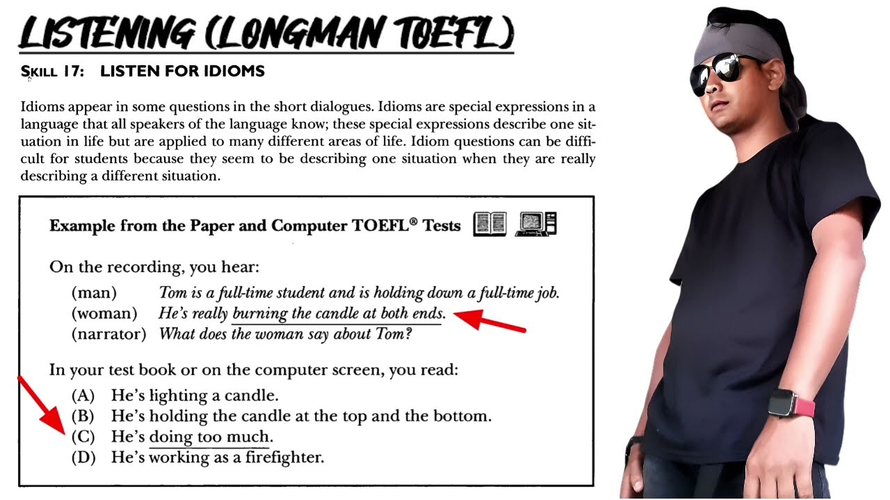 Listening Skill 17 (Longman TOEFL) Listen For Idioms