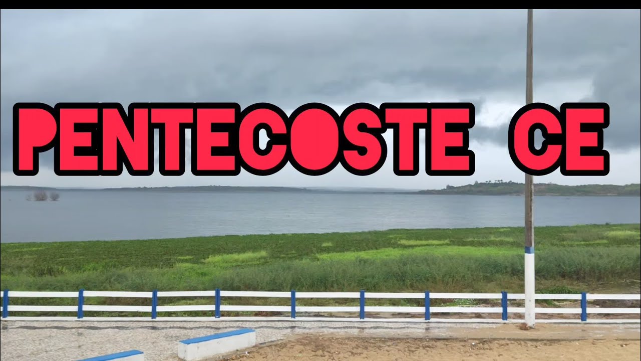 CIDADE DE PENTECOSTE CE. 4K