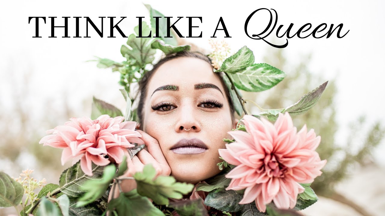 Think Like a Queen