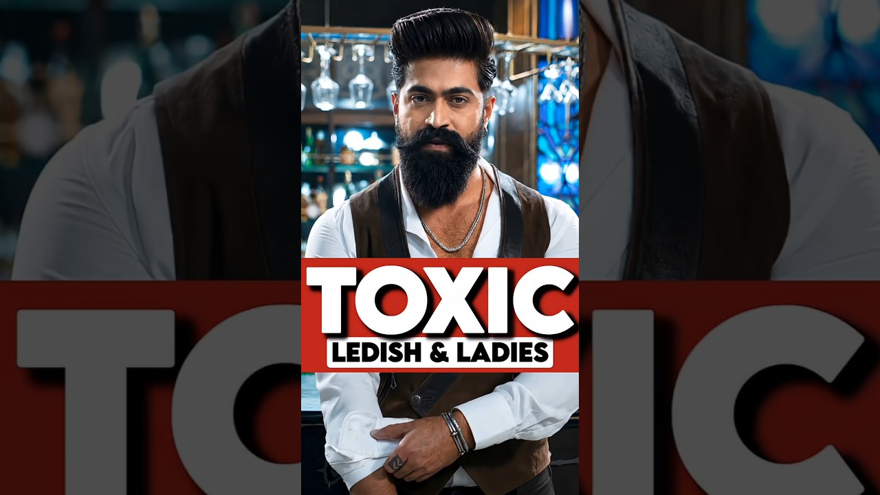 Toxic Ladies & Ladies Intro | The queens Of Chaos Has Arrived 🔥👑#yash #toxicmovie #actress