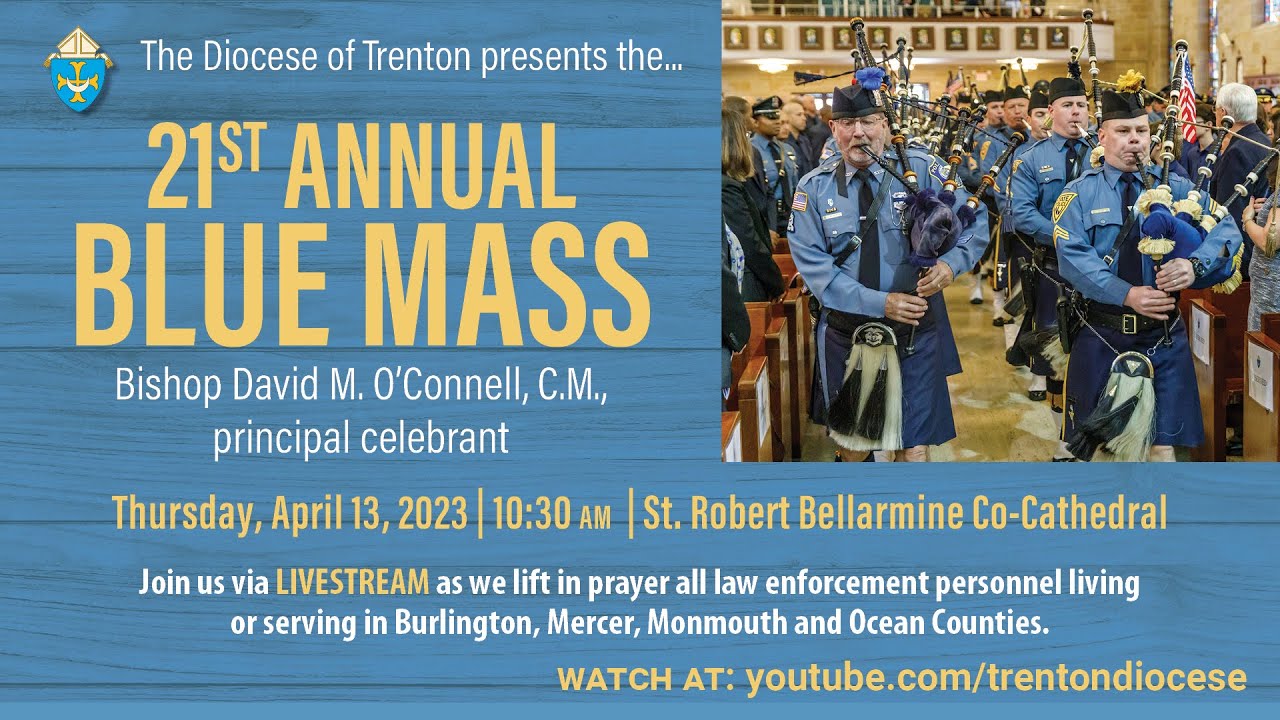 LIVESTREAM - 21st Annual Diocese of Trenton Blue Mass - 2023