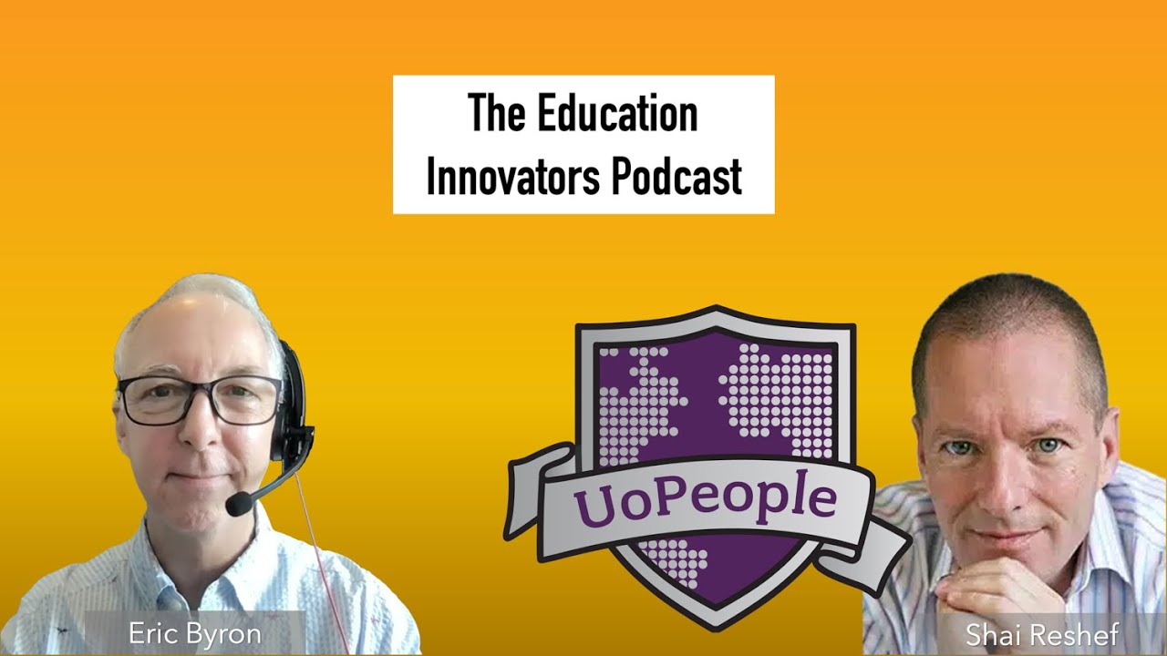 The Education Innovators Podcast with Shai Reshef - University of the People