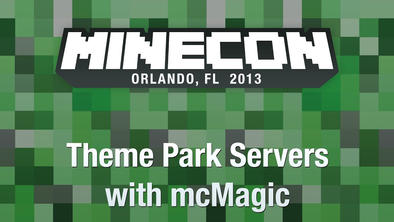 Theme Park Servers with mcMagic MINECON 2013 Panel