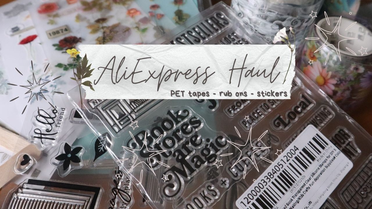 Huge AliExpress Stationery Haul - PET Tapes, Bookish Stamps, Stickers and Rub Ons