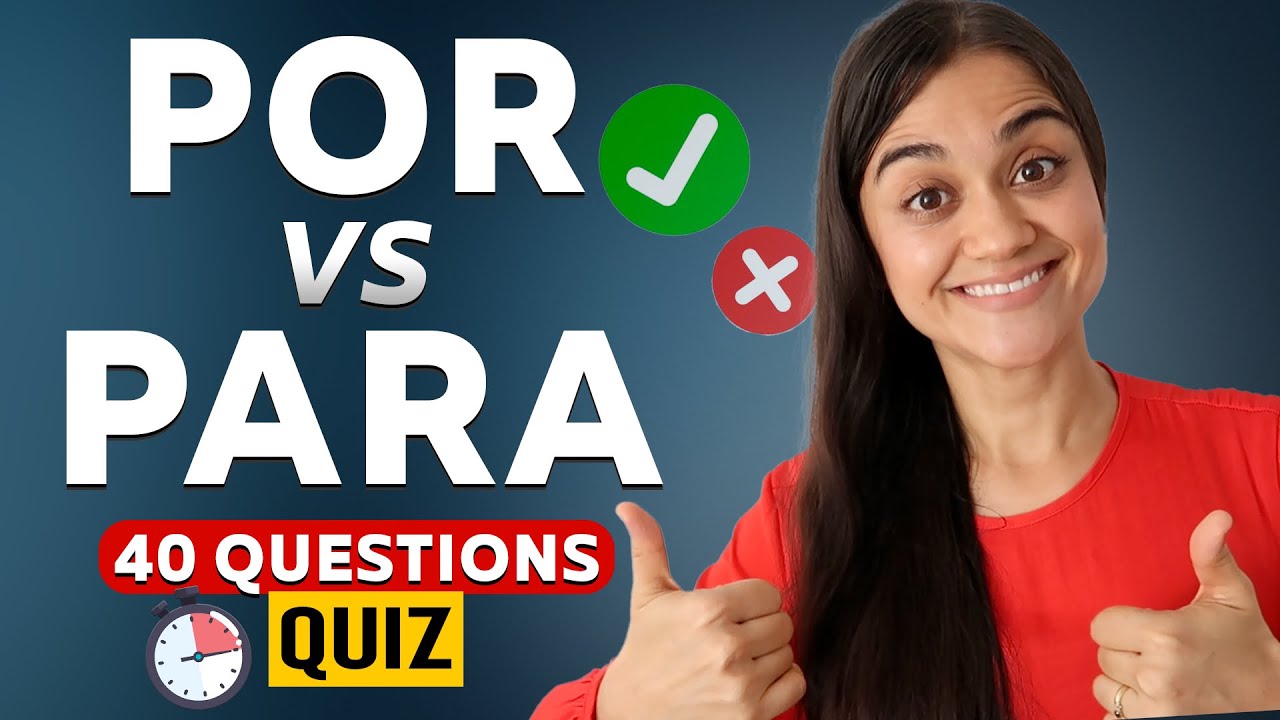 QUIZ : Faire la différence entre POR et PARA 📝💯