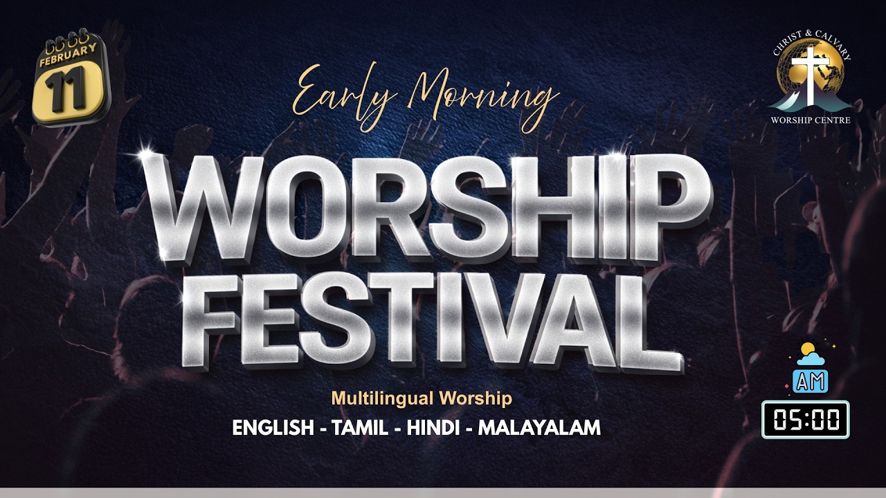 EARLY MORNING WORSHIP FESTIVAL || 11th Feb 2026 || Pastor Zakaria Vargis John || #CCWCINDIA