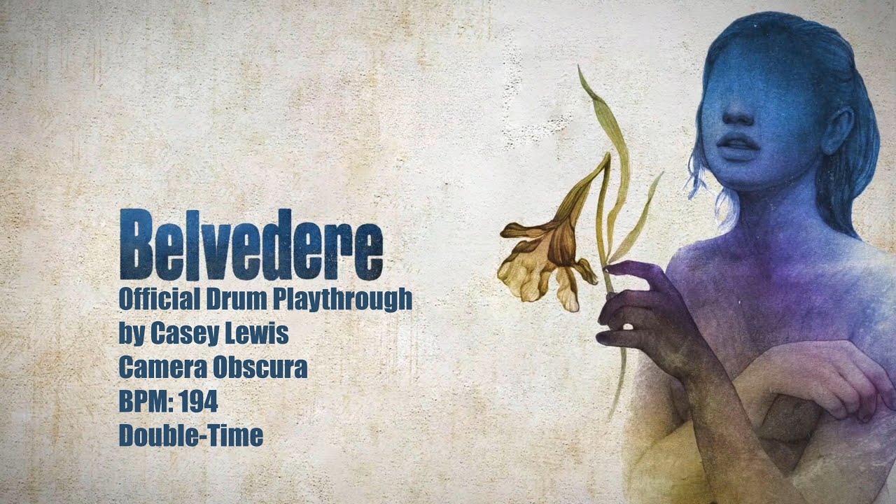 Belvedere - Camera Obscura - OFFICIAL Drum Playthrough