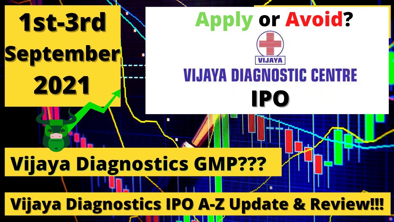 Vijaya Diagnostics IPO GMP Update | Vijaya Diagnostics IPO Apply or Avoid? Upcoming IPO 2021