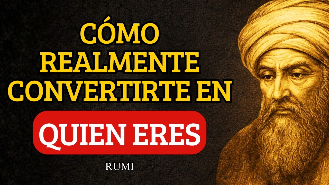 Cómo Despertar Tu MEJOR Versión Posible y Expresar Quién REALMENTE Eres | Rumi