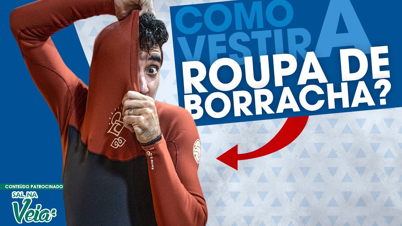🏄 Como vestir uma Roupa de Borracha, a maneira mais simples!