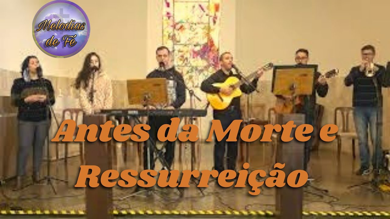 Comunhão - Antes Da Morte e Ressurreição