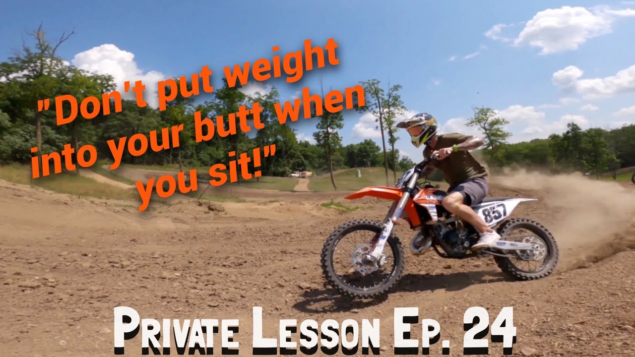ONLY put 20% of the weight into your BUTT when you sit || Motocross Private Lesson Ep. 24