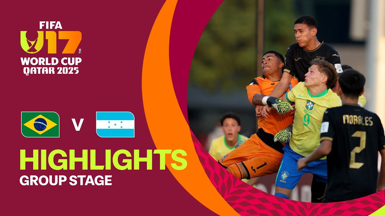 Brazil vs Honduras Highlights | FIFA U-17 World Cup Qatar 2025