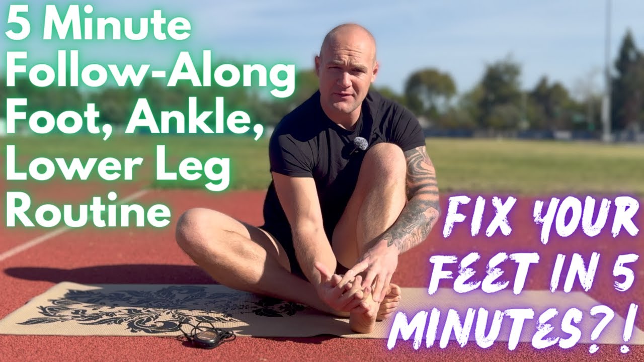Unlock Foot, Ankle, And Lower Leg Mobility In 5 Minutes - FOLLOW ALONG ROUTINE