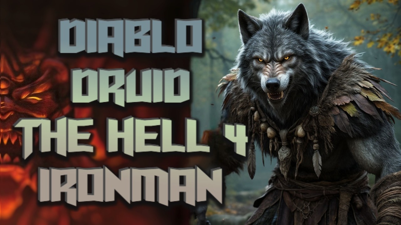 Друид хардкор айронмэн. Diablo THE HELL 4