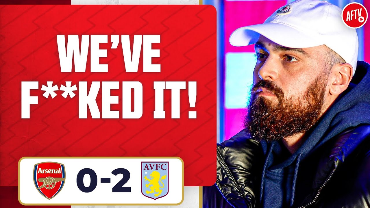 We've F**cked It! (Turkish) | Arsenal 0-2 Aston Villa