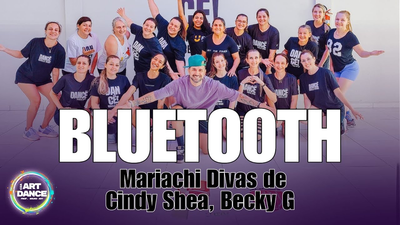 Bluetooth - Mariachi Divas De Cindy Shea, Becky G l ZUMBA l Cumbiaton l Coreografia l Cia Art Dance