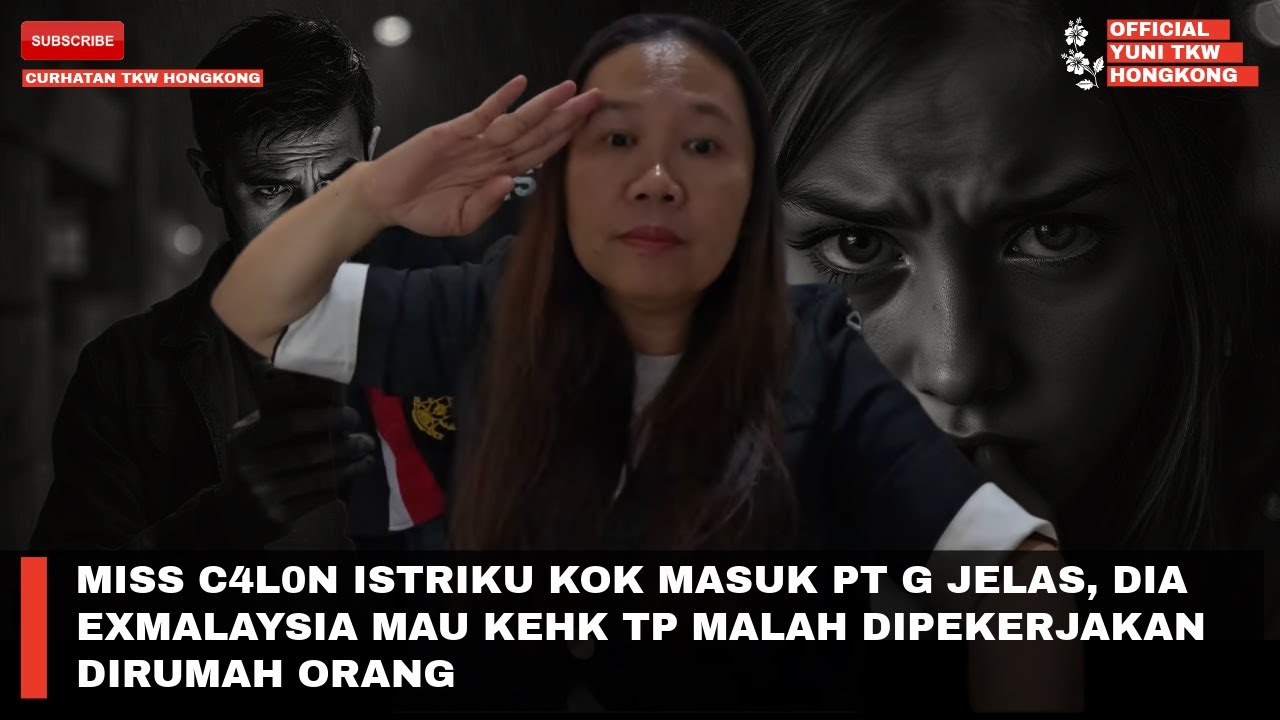 MISS C4L0N ISTRIKU KOK MASUK PT G JELAS, DIA EXMALAYSIA MAU KEHK TP MALAH DIPEKERJAKAN DIRUMAH ORANG