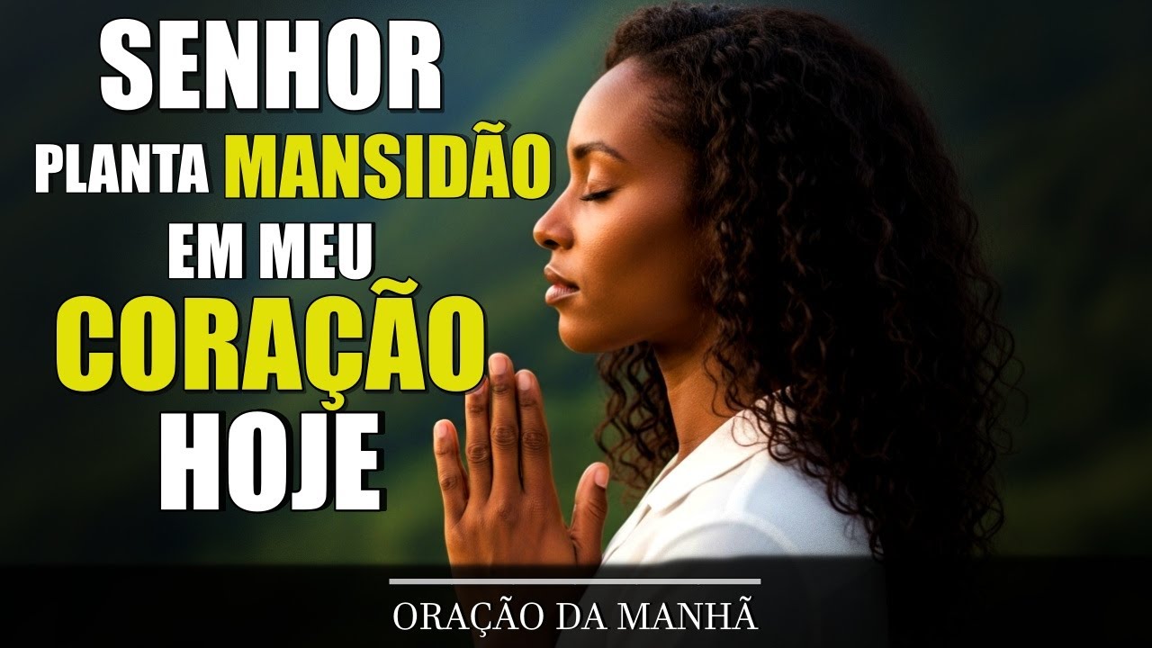 Enquanto o Orgulho VIVER em Você, Pode Ser que Você NÃO Viverá o NOVO de Deus! | Oração da manhã