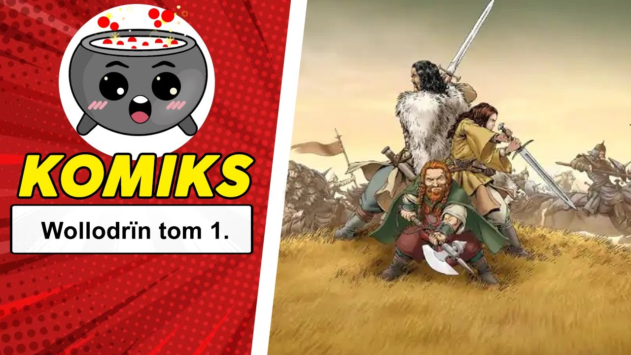 Recenzja komiksu Wollodr&iuml;n tom 1 &ndash; epicka przygoda fantasy dla fan&oacute;w gatunku.