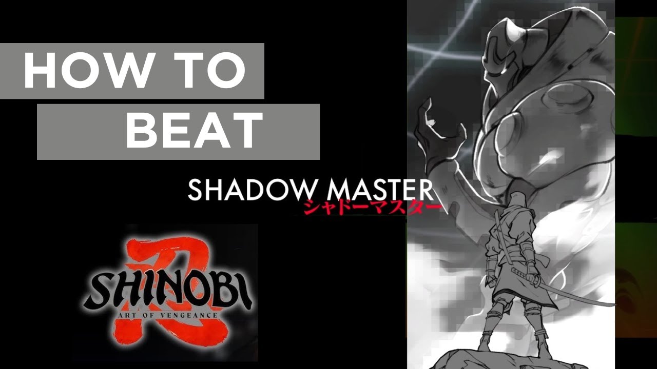How to Defeat THE SECRET BOSS : SHADOW MASTER in Shinobi: Art of Vengeance | Step-by-Step Guide