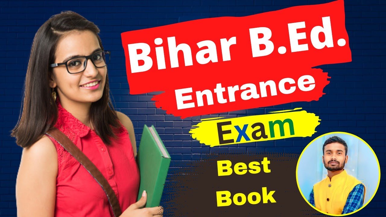 बुक- Bihar BED  Entrance Exam 2023 || Bihar b. ed के लिए कौन सा || bihar bed entrance  best book
