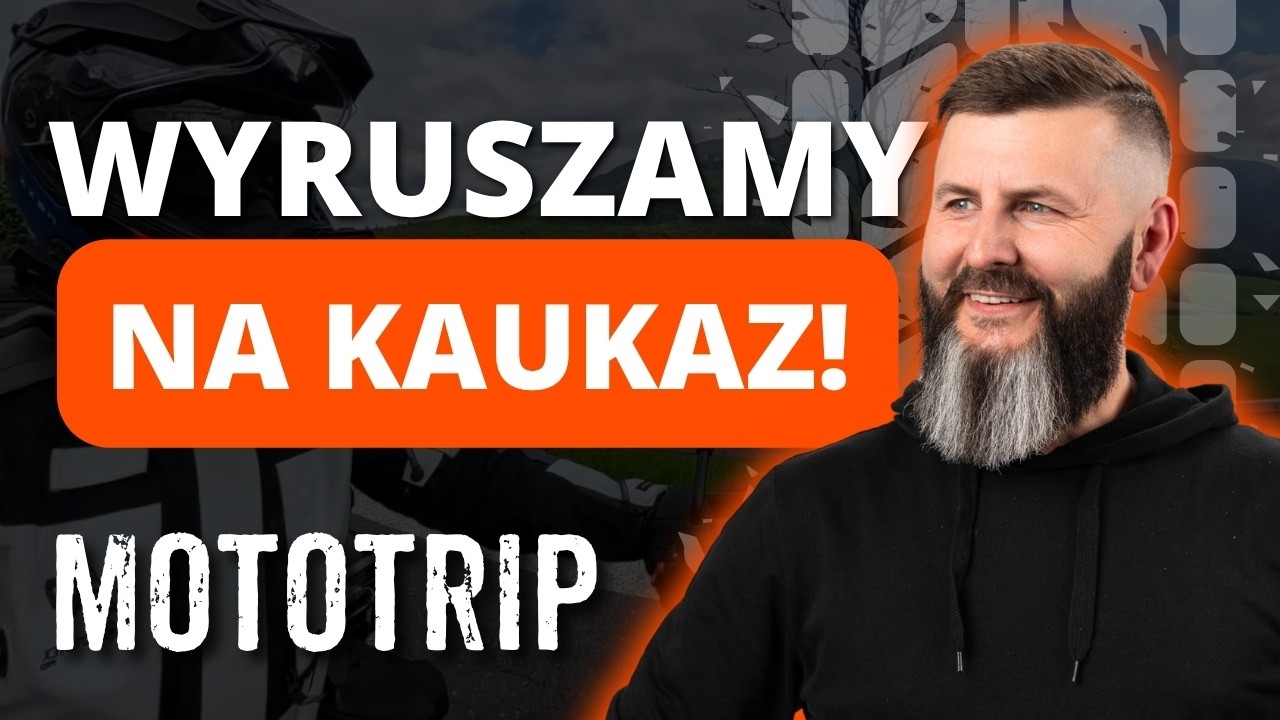 Rozpoczynamy NOWĄ PRZYGODĘ! | Mototrip Kaukaz #1