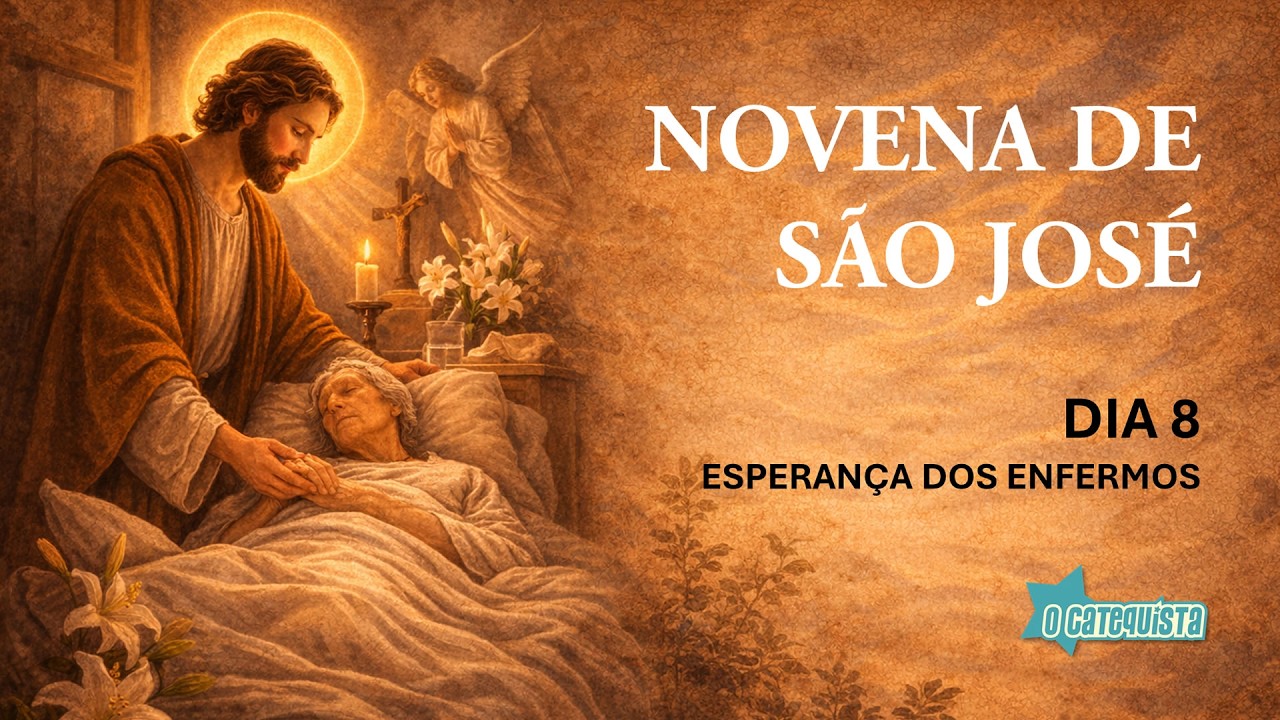 NOVENA DE SÃO JOSÉ - DIA 8