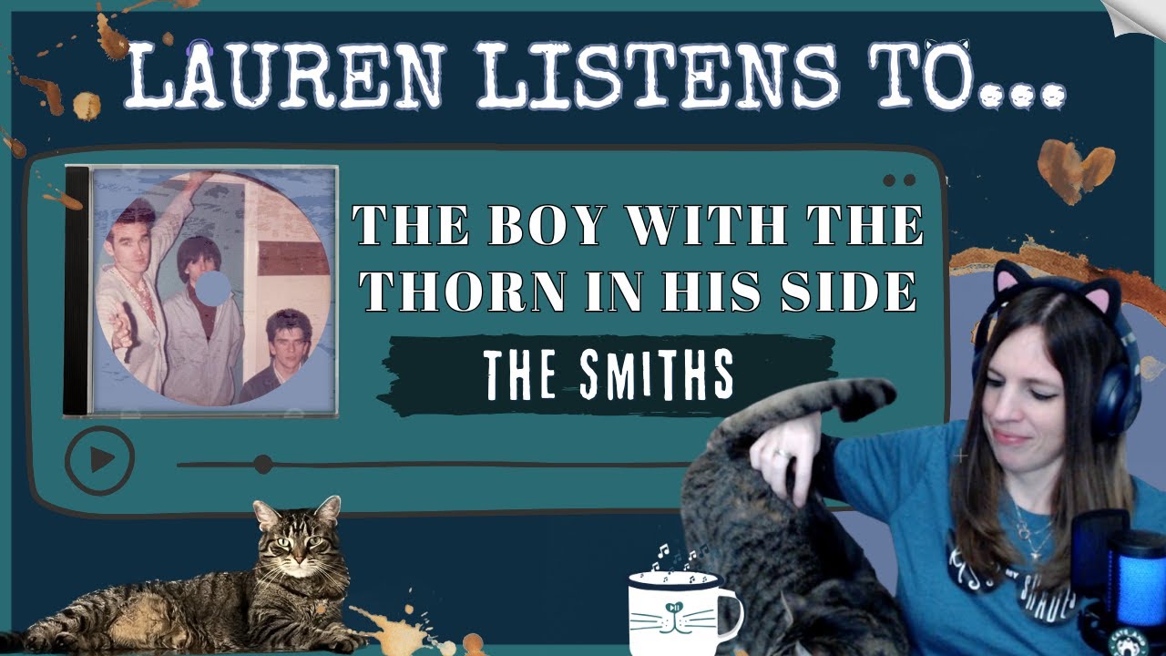 The Boy With The Thorn In His Side Feat. Morrissey-fied Notes | The Smiths Reaction