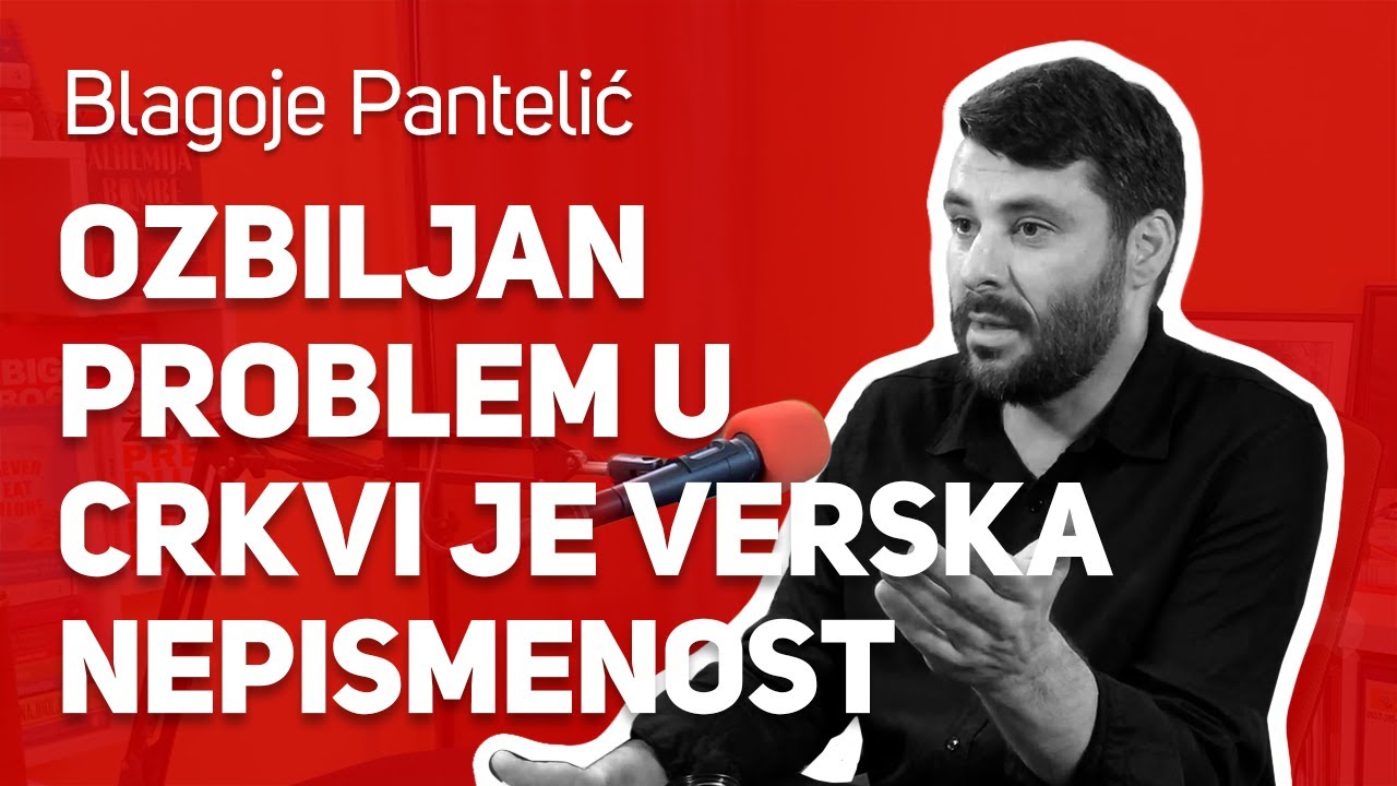 Ozbiljan problem u crkvi je verska nepismenost : : Blagoje Pantelić : : JPJ 180