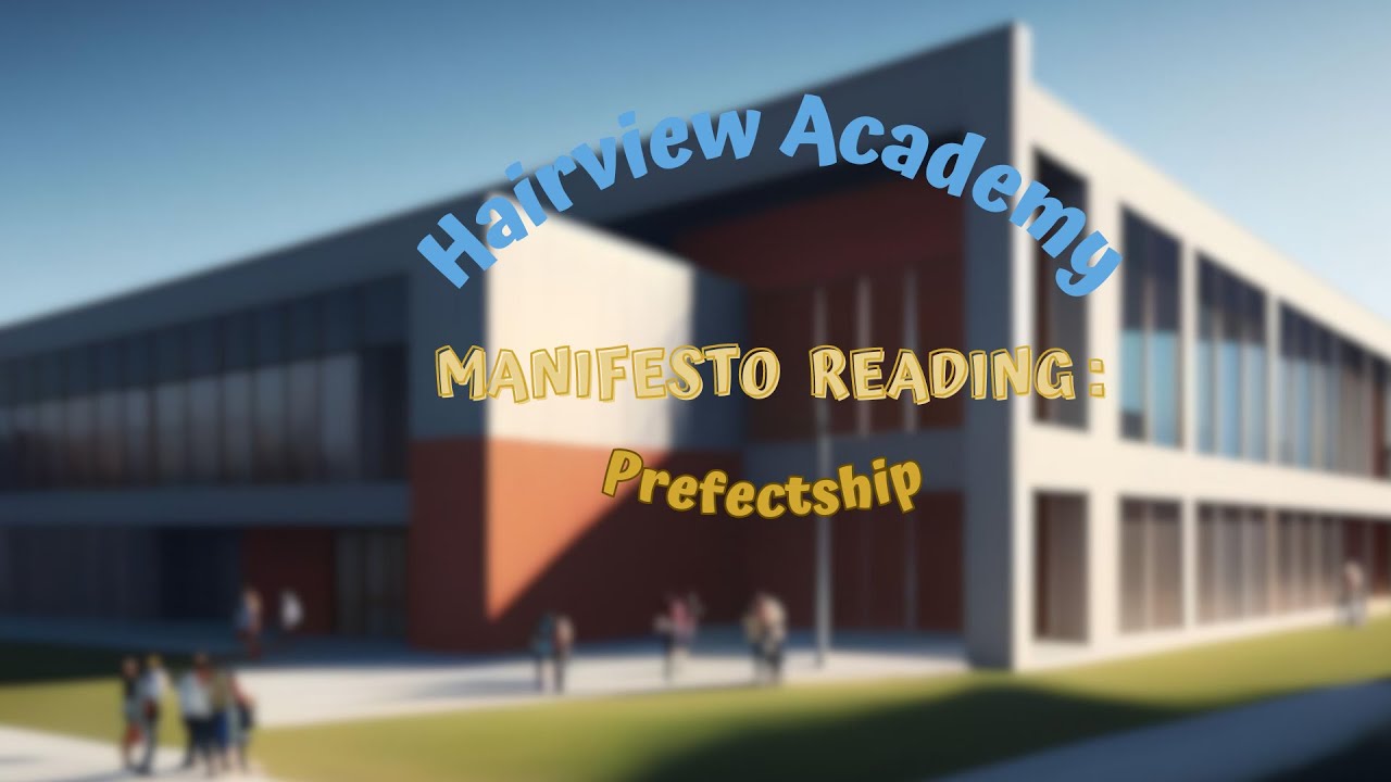 School Prefect Manifesto