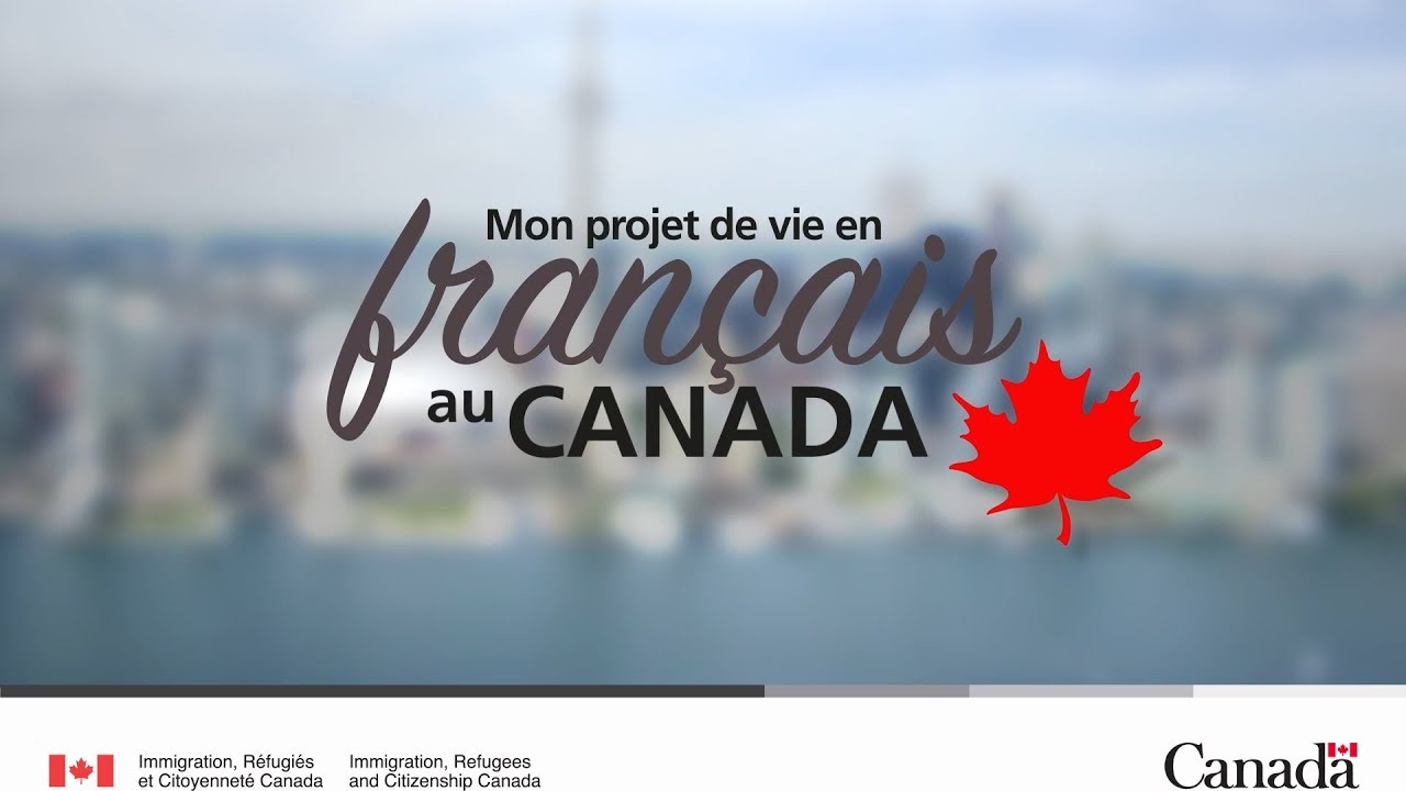 Mon projet de vie en français au Canada