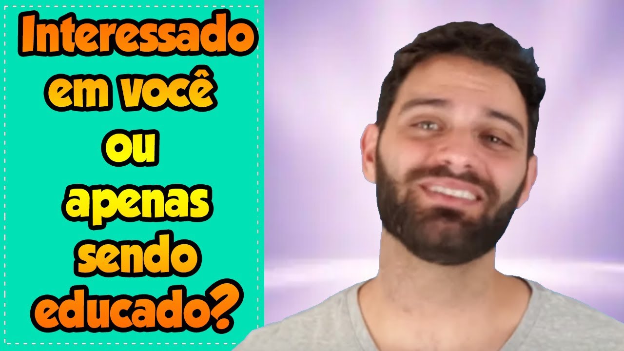 Ele Está Interessado em Você ou Apenas Sendo Educado? (2019)