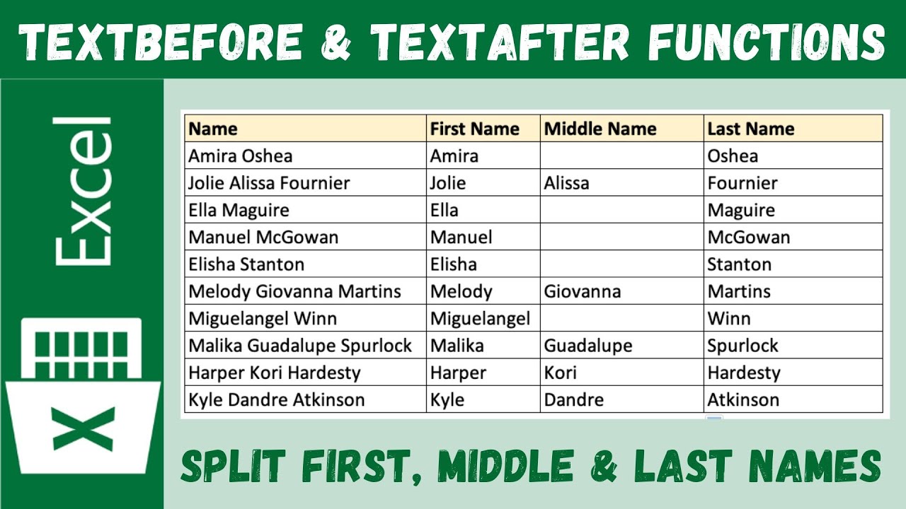 How to use the New Excel TEXTBEFORE & TEXTAFTER Functions to split Names