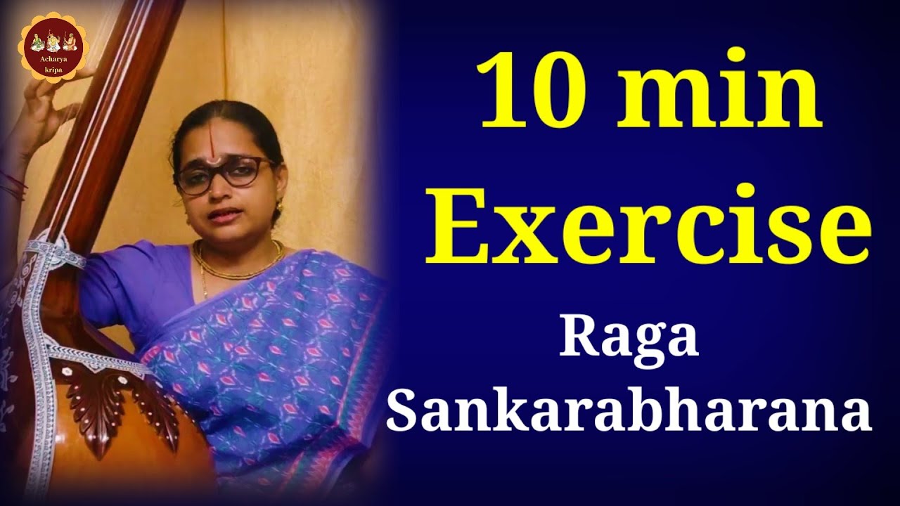 10 minutes daily Vocal warmup : Exercises in Raga Sankarabharana:learn Carnatic classical vocal