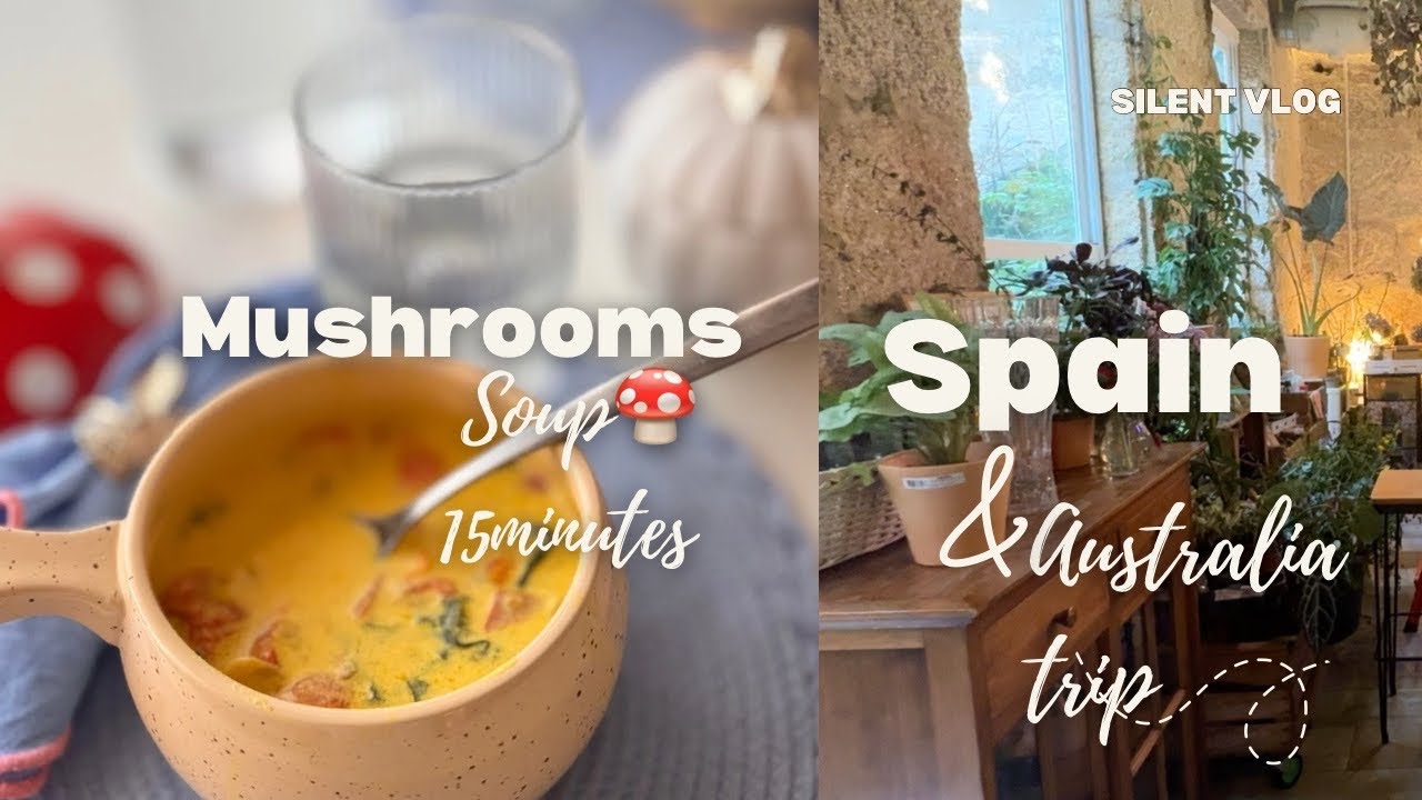 🍄Crema de Champi&ntilde;ones  F&aacute;cil en 15 Min | Vlog Relajante 🌿en Espa&ntilde;a| Ep.2🇪🇸