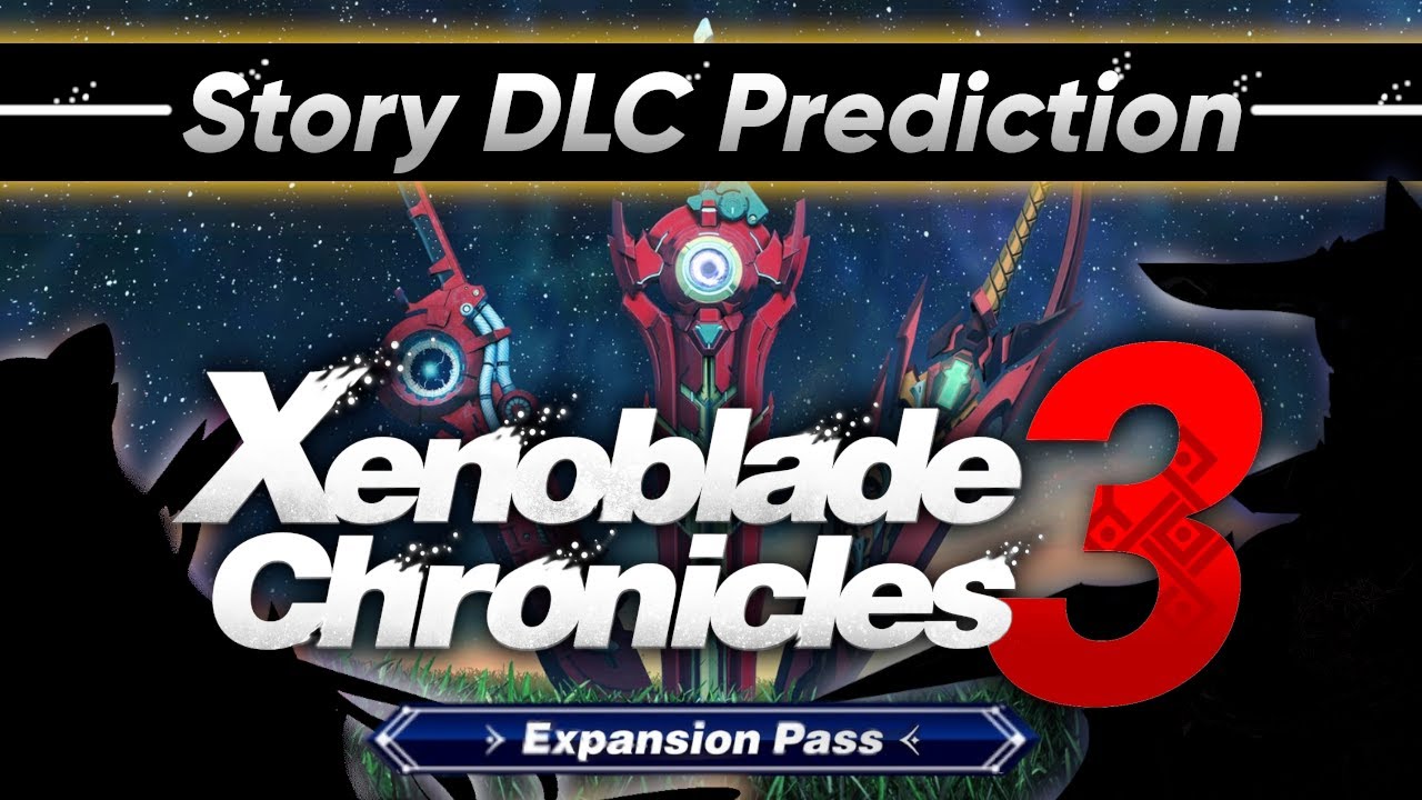 Xenoblade Chronicles 3 Story DLC Prediction
