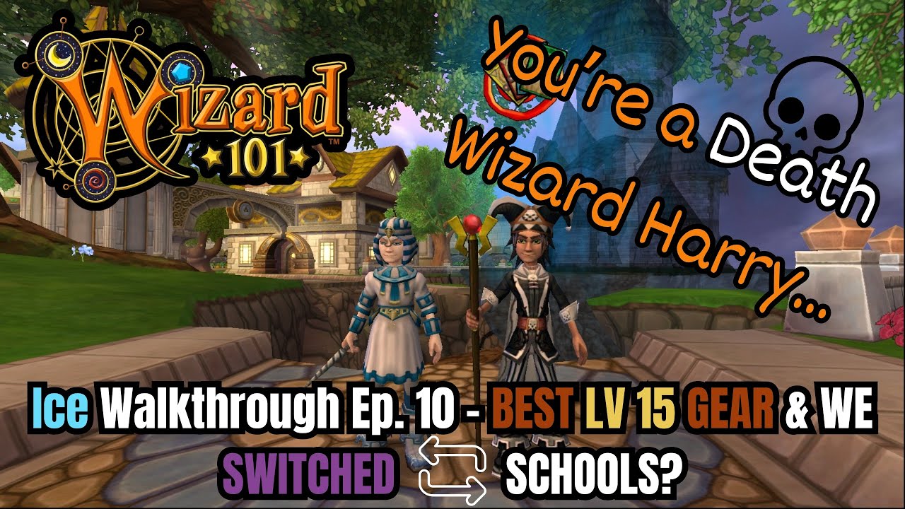 BEST Lv 15 GEAR & WE SWITCHED SCHOOLS? - Wizard101 Ice Walkthrough Ep. 9