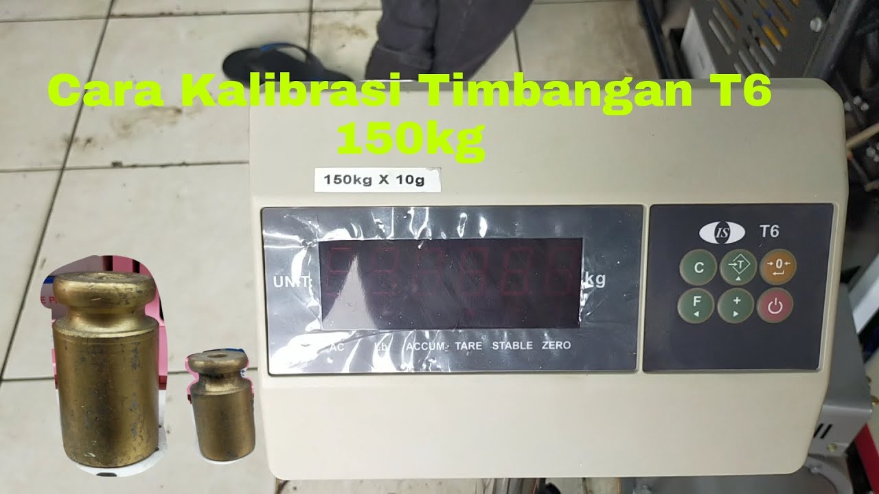 Kalibrasi Timbangan T6 150kg