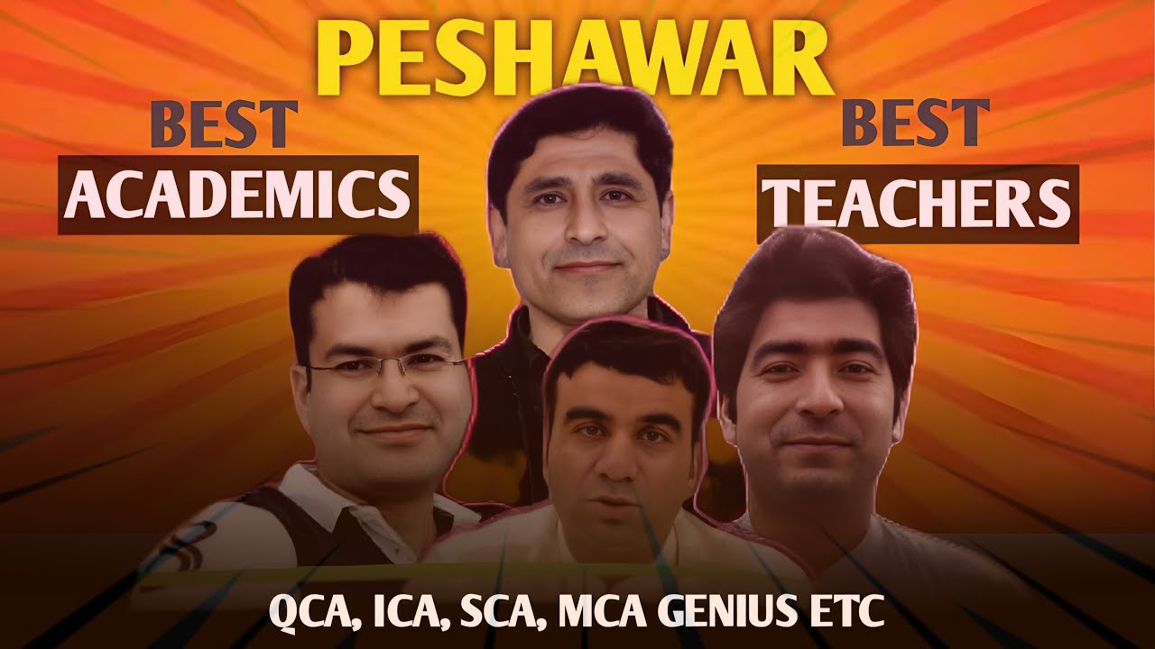 Best academy and Best Teachers in Peshawar  | QCA SCA ICA Genius Edwardian Acadmey | Part 2