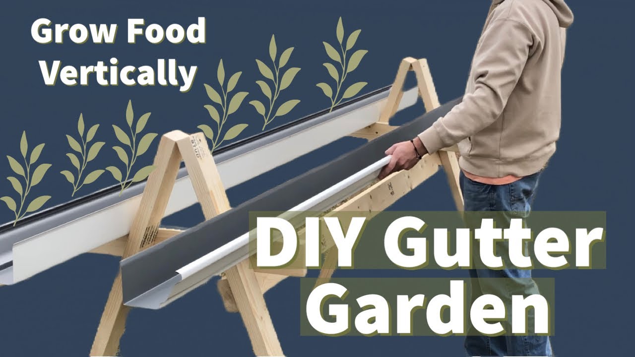 How to Build a Gutter Garden - DIY Vertical Garden - So Easy
