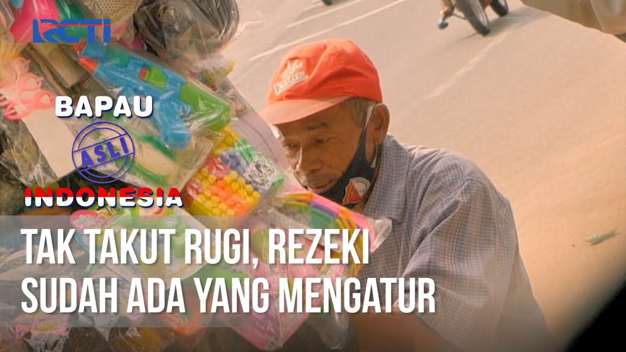 BAPAU ASLI INDONESIA - Tak Takut Rugi, Rezeki Ada Yang Mengatur