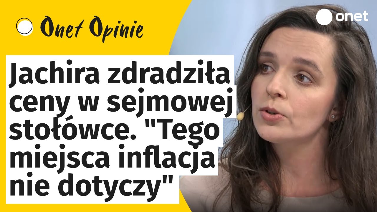Jachira zdradziła ceny w sejmowej stołówce: tego miejsca inflacja nie dotyczy