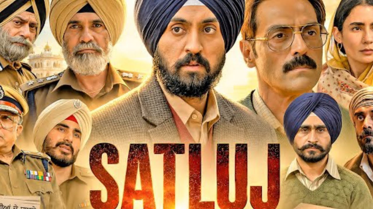 Satluj Full Movie 2026 | Diljit Dosanjh |Arjun Rampal | Punjabi movie #punjab95 #satlujmovie