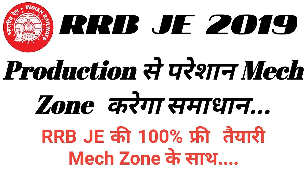 Production Engineering का complete analysis by Mech Zone for RRB JE 2019 CBT 2